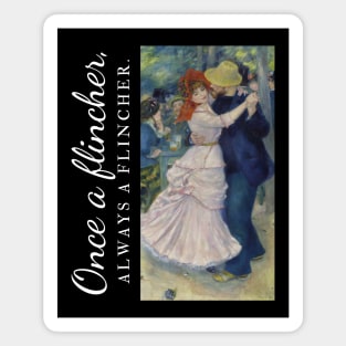 Once a flincher -  Renoir's Dance at Bougival Magnet